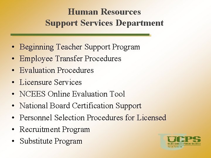 Human Resources Support Services Department • • • Beginning Teacher Support Program Employee Transfer