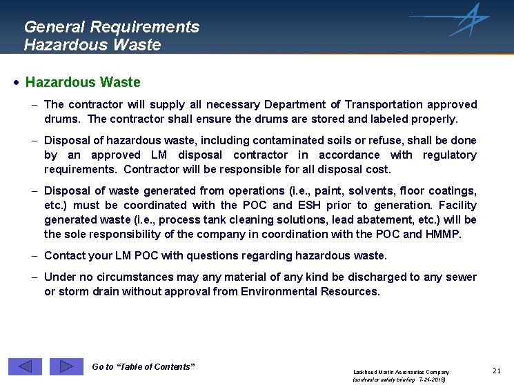 General Requirements Hazardous Waste · Hazardous Waste - The contractor will supply all necessary