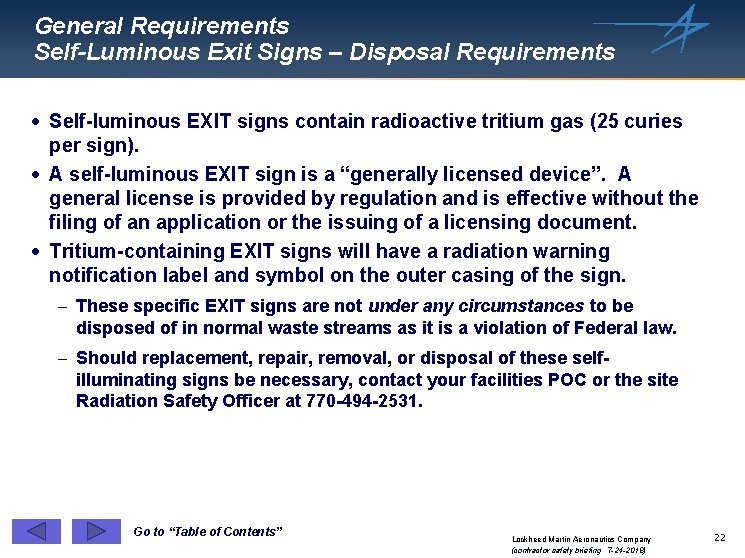 General Requirements Self-Luminous Exit Signs – Disposal Requirements · Self-luminous EXIT signs contain radioactive