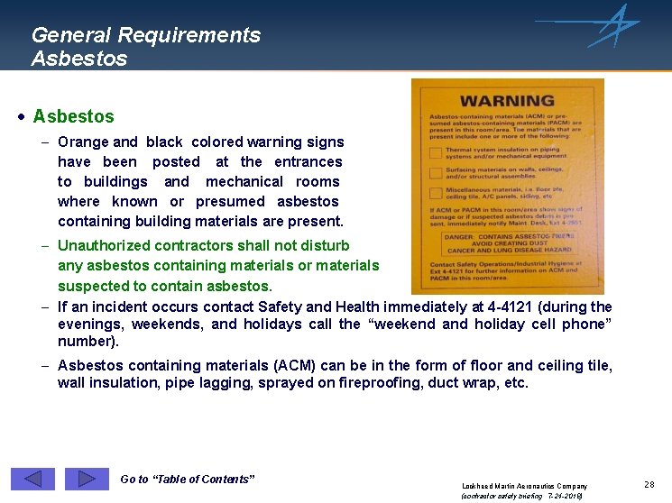 General Requirements Asbestos · Asbestos - Orange and black colored warning signs have been