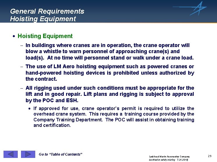 General Requirements Hoisting Equipment · Hoisting Equipment - In buildings where cranes are in