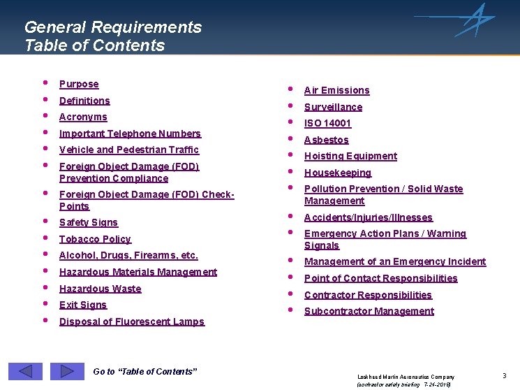 General Requirements Table of Contents i Purpose i Definitions i Acronyms i Important Telephone