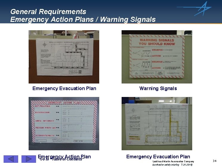 General Requirements Emergency Action Plans / Warning Signals Emergency Evacuation Plan Warning Signals Emergency