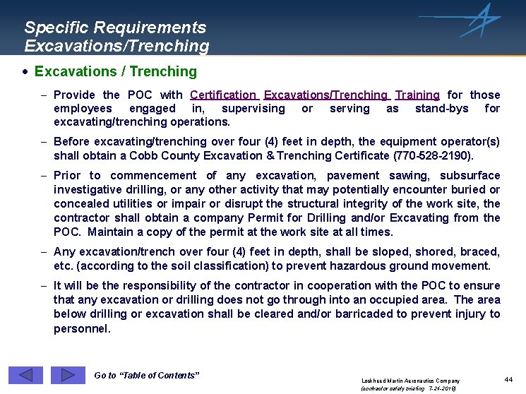 Specific Requirements Excavations/Trenching · Excavations / Trenching - Provide the POC with Certification Excavations/Trenching