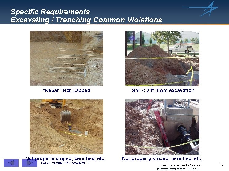 Specific Requirements Excavating / Trenching Common Violations “Rebar” Not Capped Soil < 2 ft.