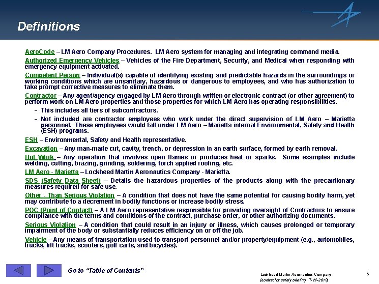 Definitions Aero. Code – LM Aero Company Procedures. LM Aero system for managing and