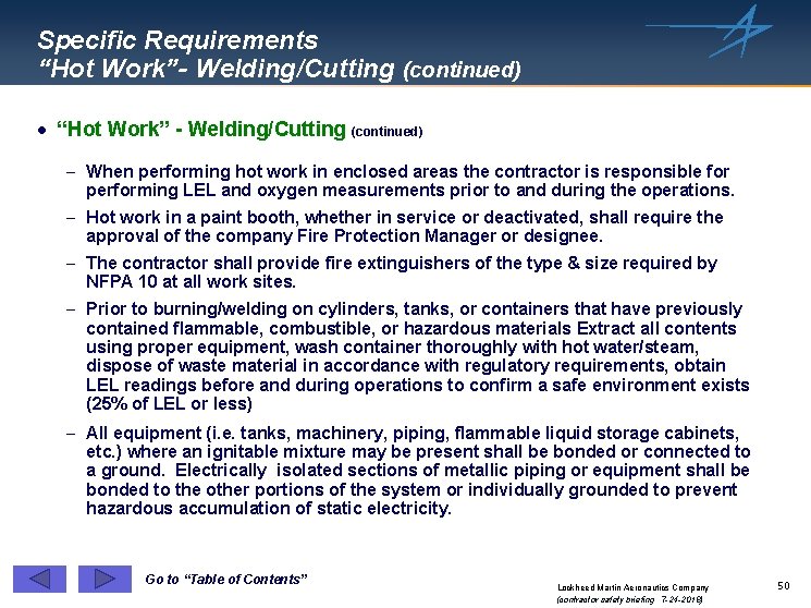 Specific Requirements “Hot Work”- Welding/Cutting (continued) · “Hot Work” - Welding/Cutting (continued) - When