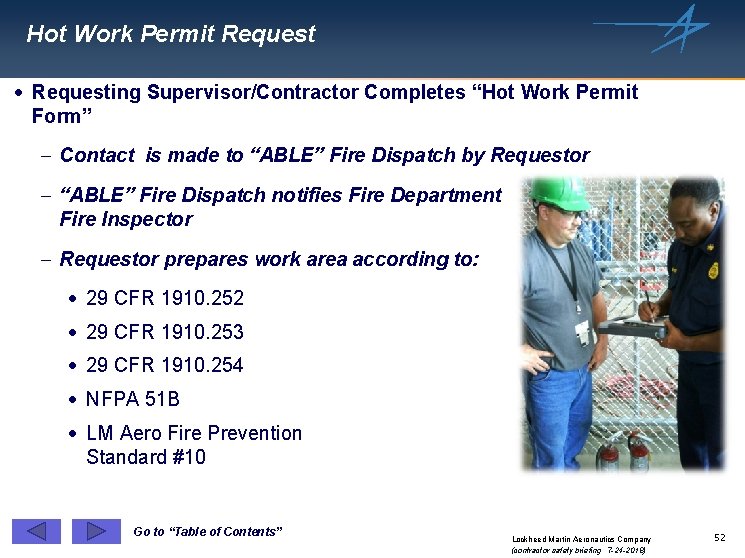 Hot Work Permit Request · Requesting Supervisor/Contractor Completes “Hot Work Permit Form” - Contact