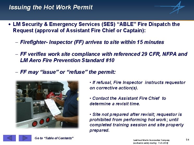 Issuing the Hot Work Permit · LM Security & Emergency Services (SES) “ABLE” Fire