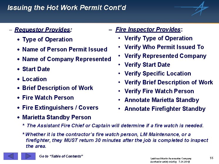 Issuing the Hot Work Permit Cont’d - Requestor Provides: · · · · ·