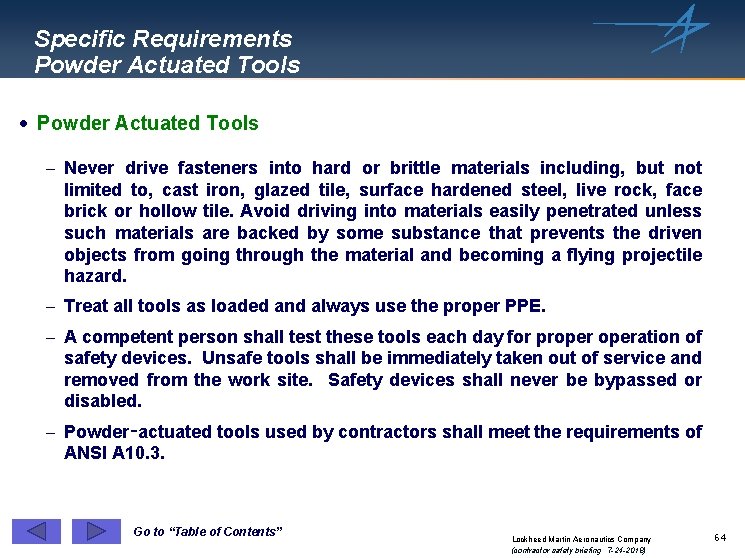 Specific Requirements Powder Actuated Tools · Powder Actuated Tools - Never drive fasteners into