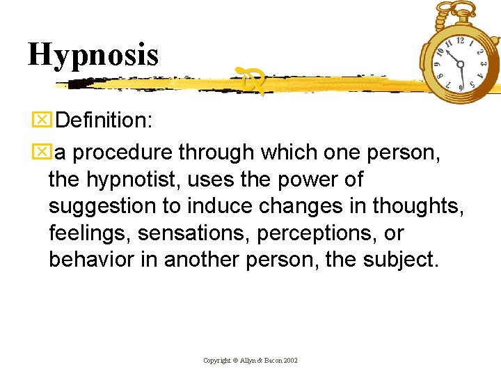 Hypnosis x. Definition: xa procedure through which one person, the hypnotist, uses the power