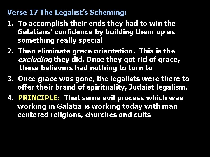 Verse 17 The Legalist’s Scheming: 1. To accomplish their ends they had to win