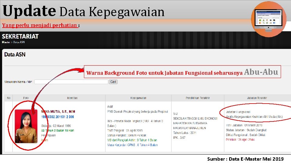 Update Data Kepegawaian Yang perlu menjadi perhatian : Warna Background Foto untuk Jabatan Fungsional