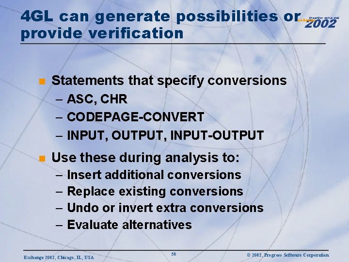 4 GL can generate possibilities or 2002 provide verification PROGRESS WORLDWIDE Exchange n Statements