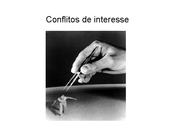 Conflitos de interesse 