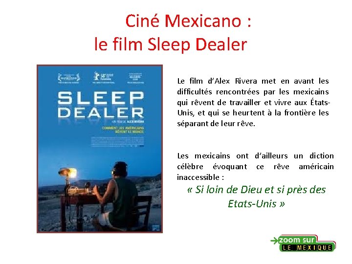 Ciné Mexicano : le film Sleep Dealer Le film d’Alex Rivera met en avant