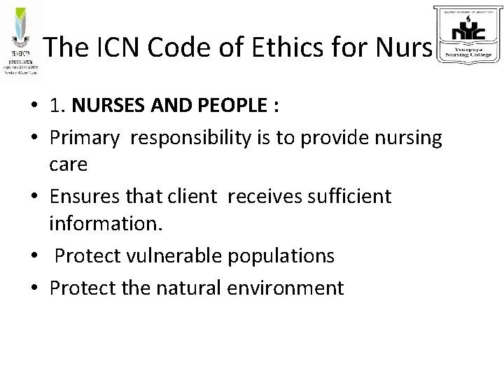Of nurse ethics code What is