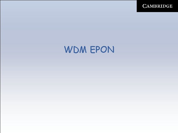 WDM EPON 