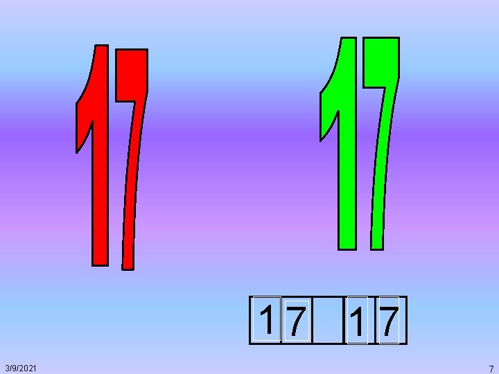 17 1 7 3/9/2021 7 