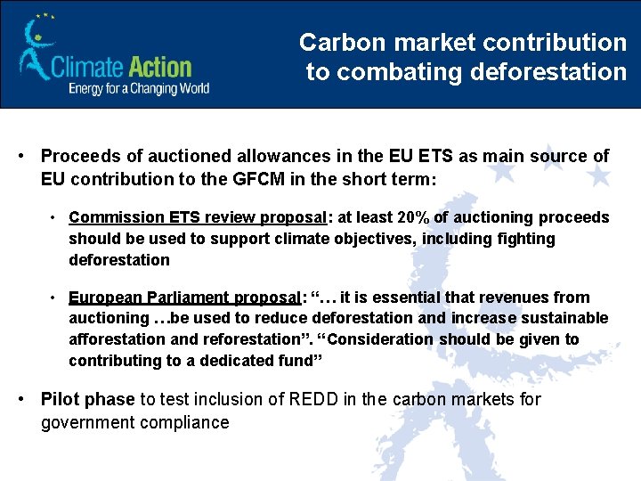 Carbon market contribution to combating deforestation • Proceeds of auctioned allowances in the EU