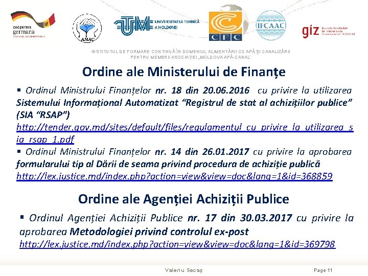 INSTITUTUL DE FORMARE CONTINUĂ ÎN DOMENIUL ALIMENTĂRII CU APĂ ŞI CANALIZĂRII PENTRU MEMBRII ASOCIAȚIEI