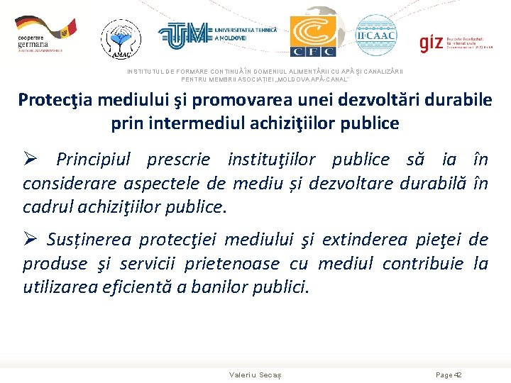 INSTITUTUL DE FORMARE CONTINUĂ ÎN DOMENIUL ALIMENTĂRII CU APĂ ŞI CANALIZĂRII PENTRU MEMBRII ASOCIAȚIEI