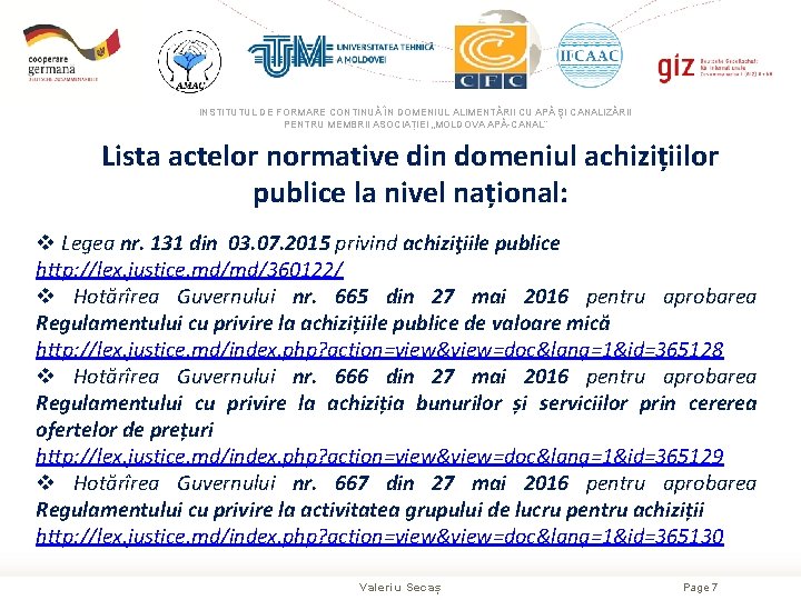 INSTITUTUL DE FORMARE CONTINUĂ ÎN DOMENIUL ALIMENTĂRII CU APĂ ŞI CANALIZĂRII PENTRU MEMBRII ASOCIAȚIEI