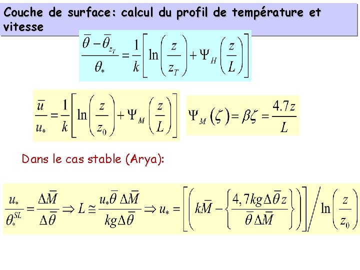 Couche de surface: calcul du profil de température et vitesse Dans le cas stable