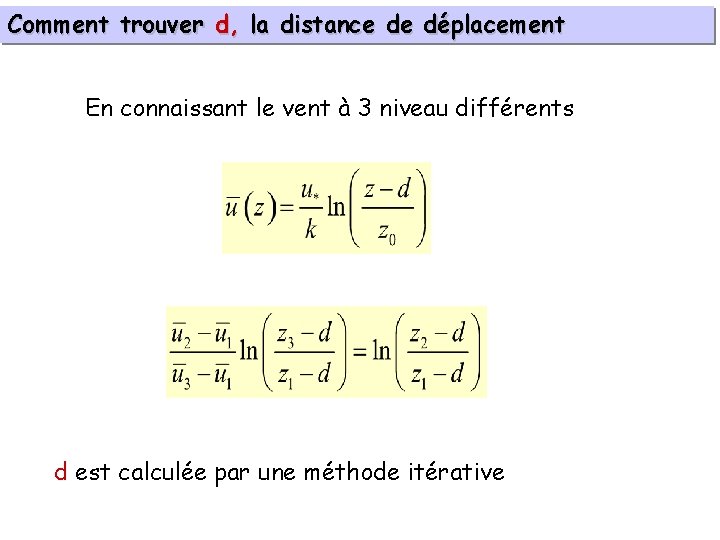 Comment trouver d, la distance de déplacement En connaissant le vent à 3 niveau