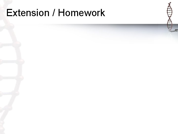 Extension / Homework 