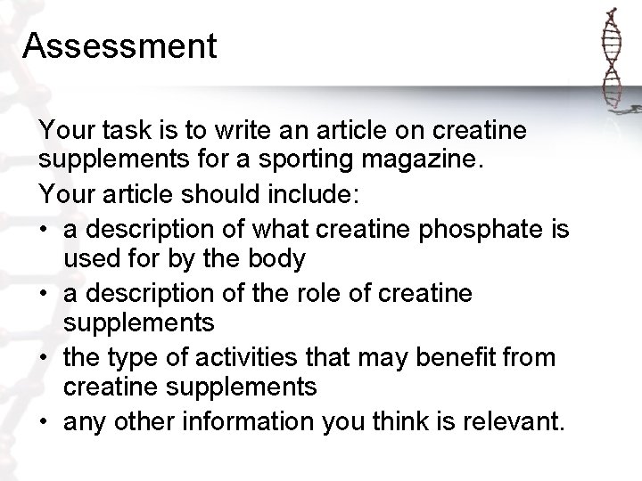 Assessment Your task is to write an article on creatine supplements for a sporting