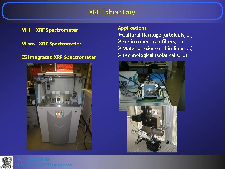 XRF Laboratory Milli - XRF Spectrometer Micro - XRF Spectrometer E 5 Integrated XRF
