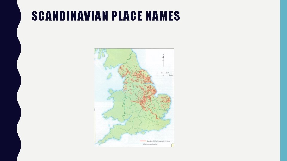 SCANDINAVIAN PLACE NAMES 