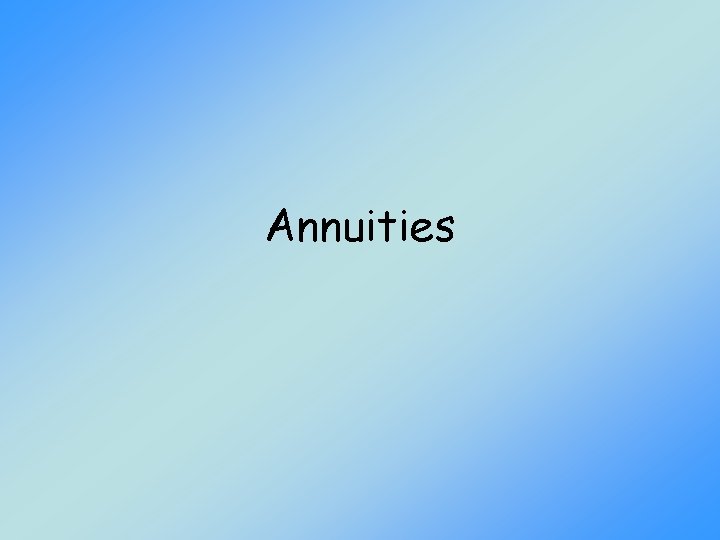 Annuities 
