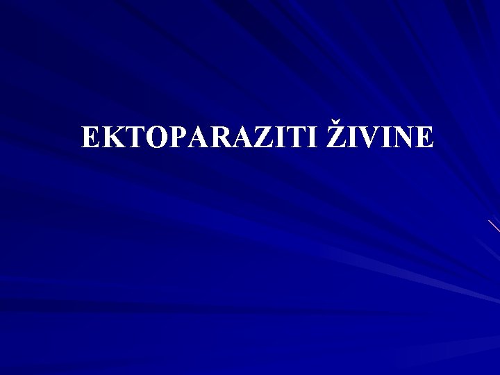 EKTOPARAZITI ŽIVINE 