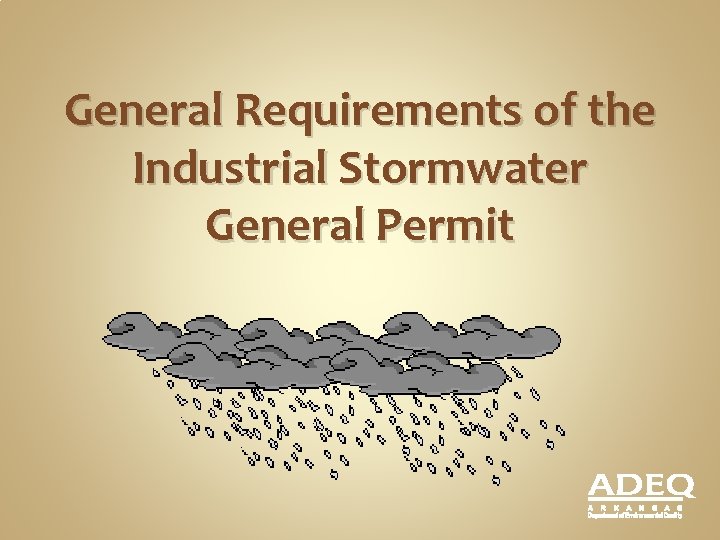 General Requirements of the Industrial Stormwater General Permit 