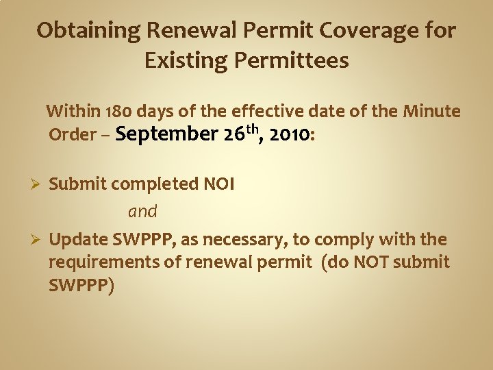 Obtaining Renewal Permit Coverage for Existing Permittees Within 180 days of the effective date