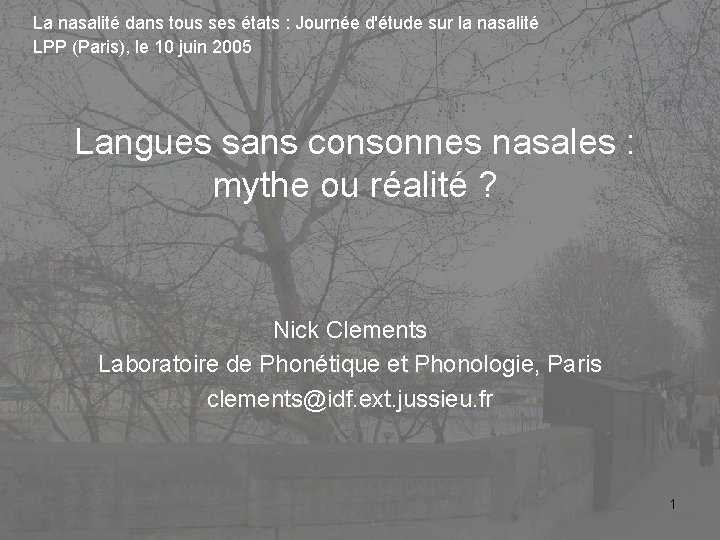 La nasalité dans tous ses états : Journée d'étude sur la nasalité LPP (Paris),