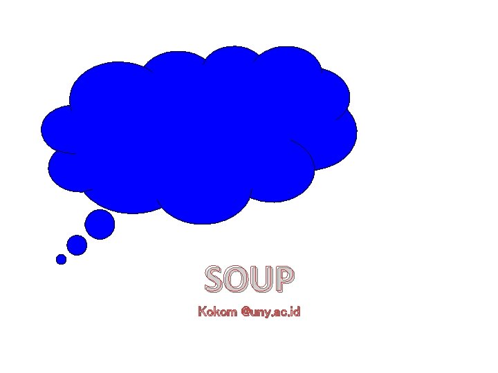 SOUP Kokom @uny. ac. id 