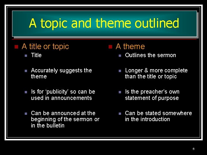A topic and theme outlined n A title or topic n A theme n A topic and theme outlined n A title or topic n A theme n
