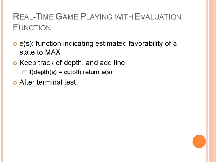 Game Functionability Testing Table GAME PLAYING 2 THIS LECTURE Alphabeta pruning Games
