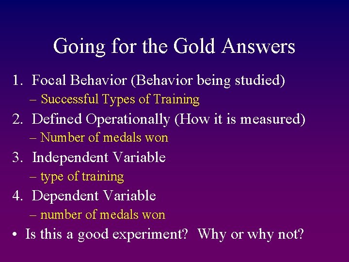 Going for the Gold Answers 1. Focal Behavior (Behavior being studied) – Successful Types