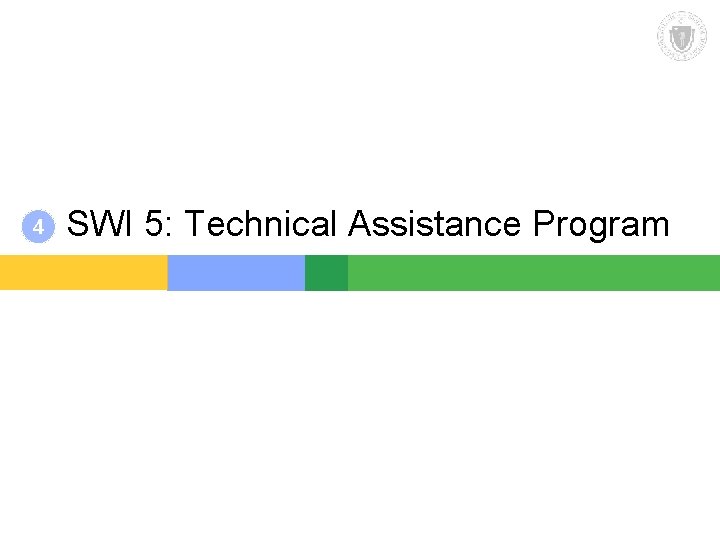 4 SWI 5: Technical Assistance Program 4 SWI 5: Technical Assistance Program