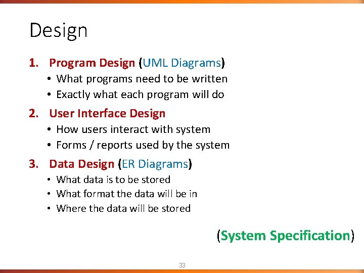 Design 1. Program Design (UML Diagrams) • What programs need to be written • Design 1. Program Design (UML Diagrams) • What programs need to be written •