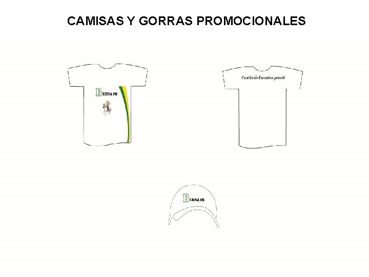 CAMISAS Y GORRAS PROMOCIONALES 