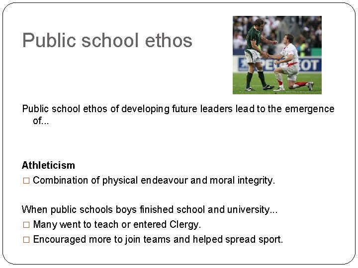 Public school ethos of developing future leaders lead to the emergence of. . .