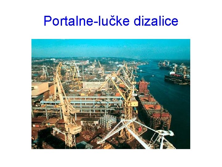 Portalne-lučke dizalice 