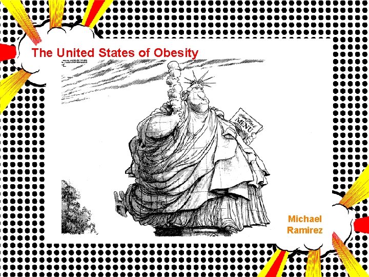 The United States of Obesity Michael Ramirez 