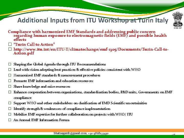 Additional Inputs from ITU Workshop at Turin Italy Compliance with harmonized EMF Standards and